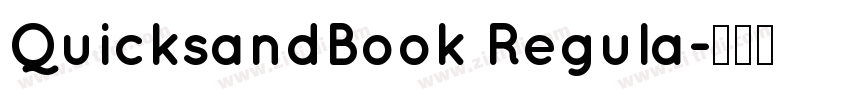 QuicksandBook Regula字体转换